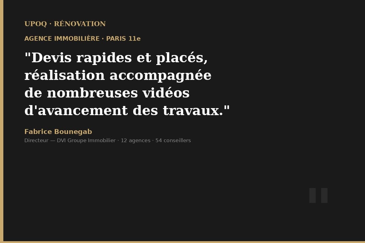 Témoignage DVI — UPOQ Rénovation