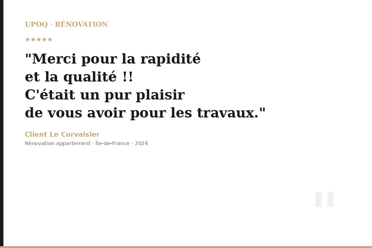 Témoignage L.C. — UPOQ Rénovation