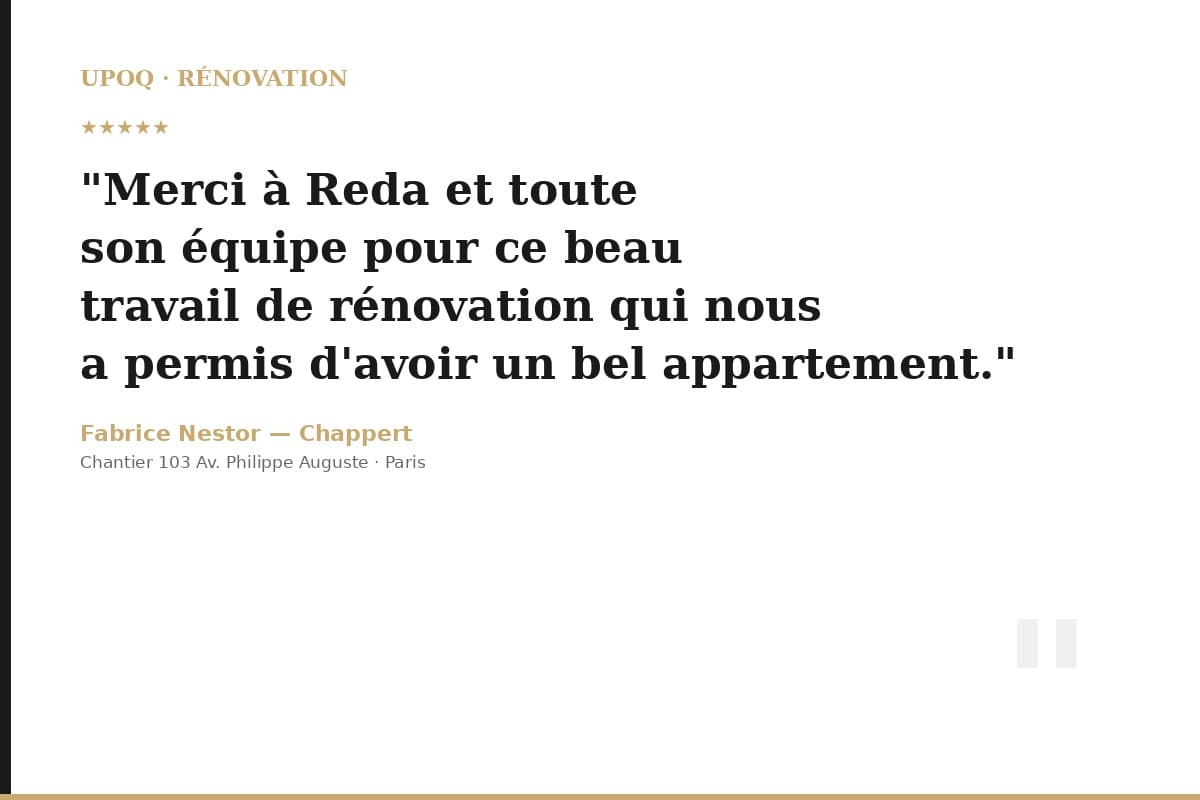Témoignage F.N. — UPOQ Rénovation